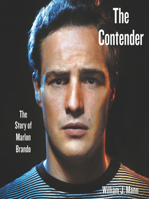 Title details for The Contender by William J. Mann - Available